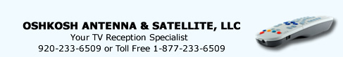 Oshkosh Antenna & Satellite Services - Your TV Reception Specialist